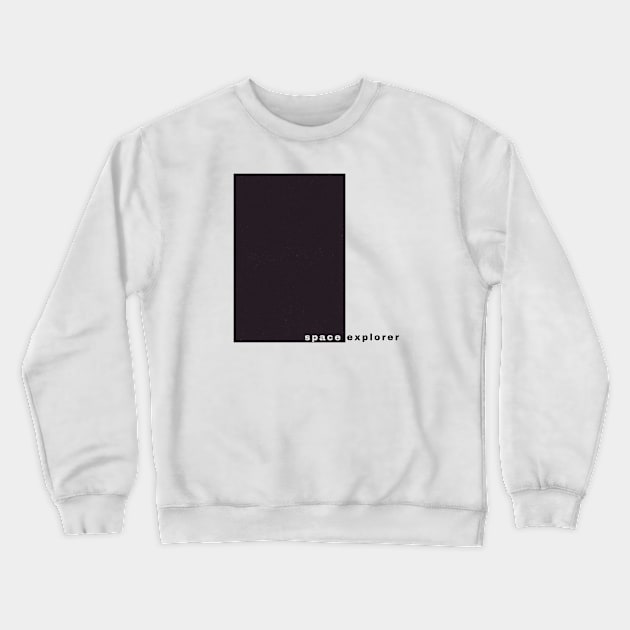 Space Explorer - Aesthetic Space Crewneck Sweatshirt by Moshi Moshi Designs